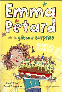 Emma Pétard et le gâteau surprise