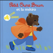 Petit ours brun et la meteo - livre sonore