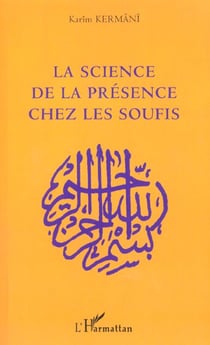 LA SCIENCE DE LA PRESENCE CHEZ LES SOUFIS