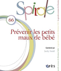 Spirale n.66 : prévenir les petits-maux de bébé
