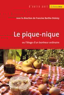 Le pique-nique ou l'éloge d'un bonheur ordinaire