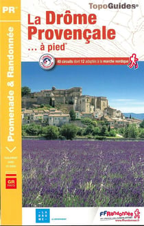 La Drôme provençale... à pied - GR pays
