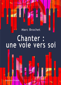 Chanter : une voie vers soi