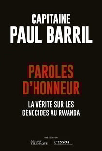 Paroles d'honneur - la vérité sur le génocide au rwanda