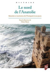 Le nord de l'Anatolie