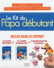 Le Kit Papa débutant