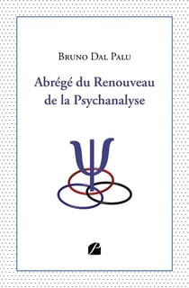 Abrégé du Renouveau de la Psychanalyse