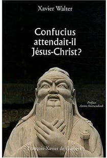 Confucius attendait-il jésus-christ