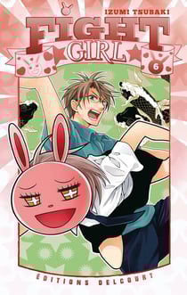 Fight girl Tome 6