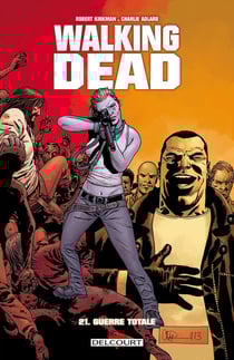 Walking Dead Tome 21 : guerre totale