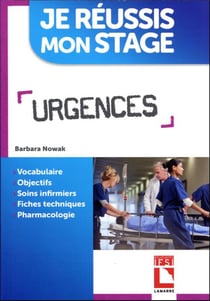 Je réussis mon stage : urgences