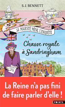 Sa Majesté mène l'enquête Tome 3 : Chasse royale à Sandringham