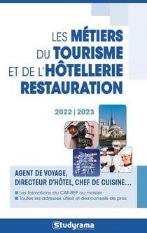 Les métiers du tourisme, de l'hôtellerie et de la restauration (édition 2022/2023)
