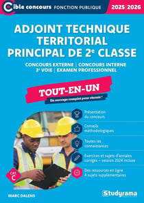 Adjoint technique territorial principal de 2e classe - Tout-en-un (Concours 2025-2026) : Concours externe - Concours interne - 3e voie - Examen professionnel
