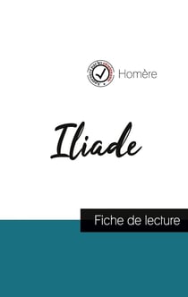 Iliade d'Homère - fiche de lecture