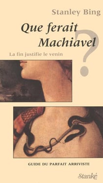 Que ferait machiavel