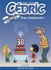 Cédric : best of Tome 8 - drone d'anniversaire !