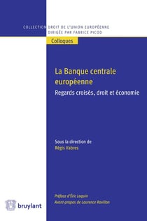La Banque centrale européenne - regards croisés, droit et économie