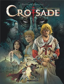 Croisade : Intégrale vol.1 : Tomes 1 à 4 : cycle Hiérus Halem