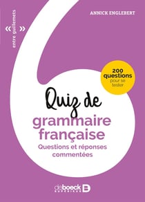 Quiz de grammaire française - questions et réponses commentées
