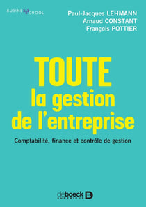 Toute la gestion de l'entreprise - comptabilité, finance et contrôle de gestion