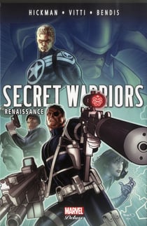 Secret warriors Tome 3 : renaissance