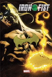 Iron fist t.1
