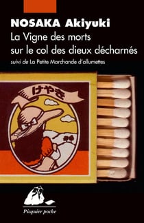 La vigne des morts sur le col des dieux décharnés - la petite marchande d'allumettes