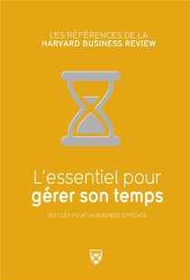 L'essentiel pour gérer son temps