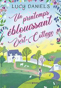 Un printemps éblouissant à Vert-Cottage