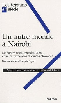 Un autre monde à Nairobi. Le Forum social mondial 2007 entre extraversions et causes africaines