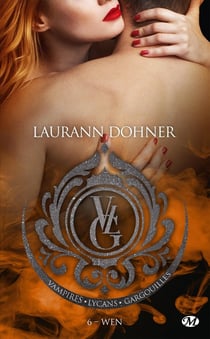 Vampires, lycans, gargouilles Tome 6 : Wen