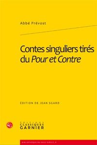 Contes singuliers tirés du Pour et Contre