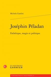 Joséphin Péladan - esthétique, magie et politique