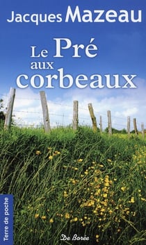 Le pré aux corbeaux