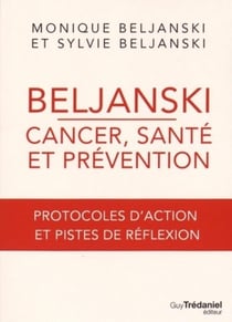 Beljanski - Cancer, santé et prévention