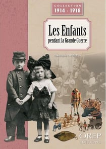 Les enfants pendant la Grande Guerre