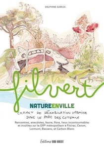 Fil vert : Nature en ville : Carnet de déambulation urbaine dans le Parc des Coteaux