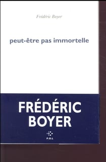 Peut-être pas immortelle
