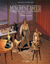 Monument amour Tome 1 : chiens de guerre