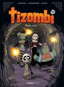 Tizombi Tome 4 : mondes cruels