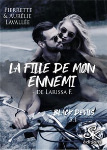 Black devils Tome 5.1 : la fille de mon ennemi, de Larissa F.