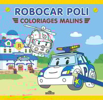 Robocar Poli - Coloriages malins