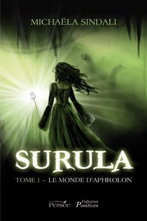 Surula t.1 - le monde d'Aphrolon