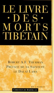 LE LIVRE DES MORTS TIBETAIN