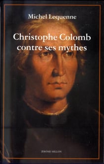 Christophe colomb contre ses mythes