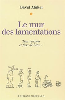 Le mur des lamentations