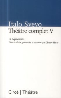 Théâtre V - la régéneration