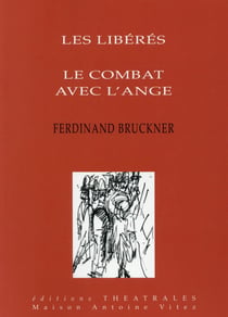 Les libérés - le combat avec l'ange