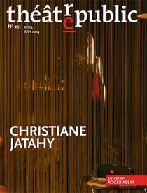 Théâtre Public n.251 : Christiane Jatahy